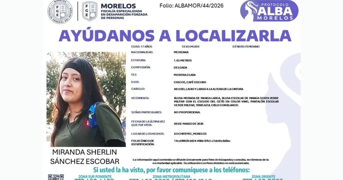 Desaparece adolescente de 17 años en Morelos: ya son cuatro casos en 20 días