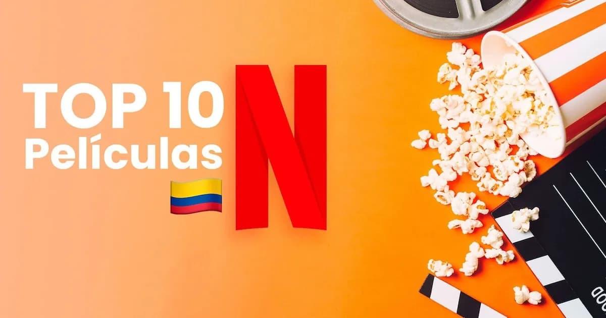 Las películas más destacadas de Netflix para disfrutar en Colombia hoy