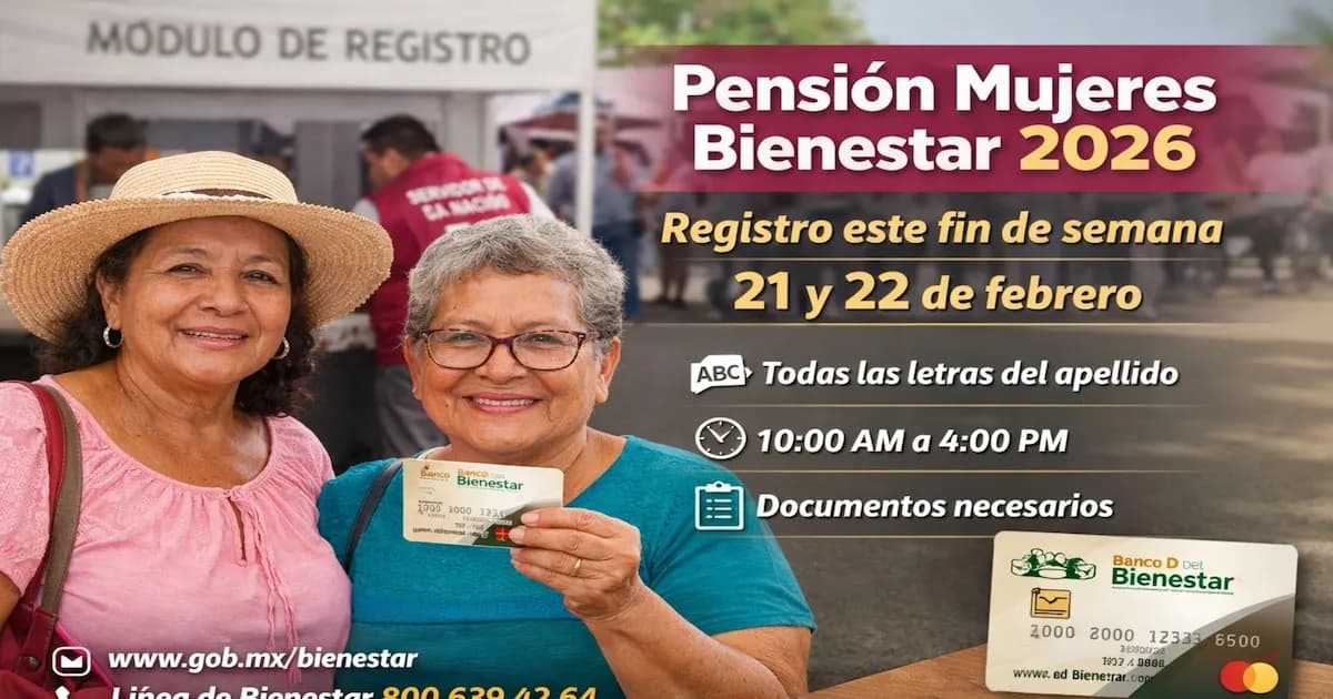 Pensión Mujeres Bienestar 2026: Registro abierto este fin de semana para todas las interesadas