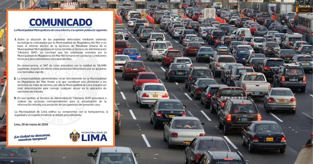 Lima anula más de 56 mil multas de tránsito por irregularidades técnicas en Magdalena