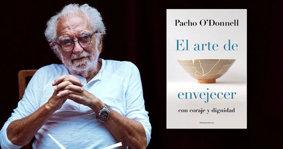 Pacho O'Donnell: Envejecer con Dignidad y Coraje