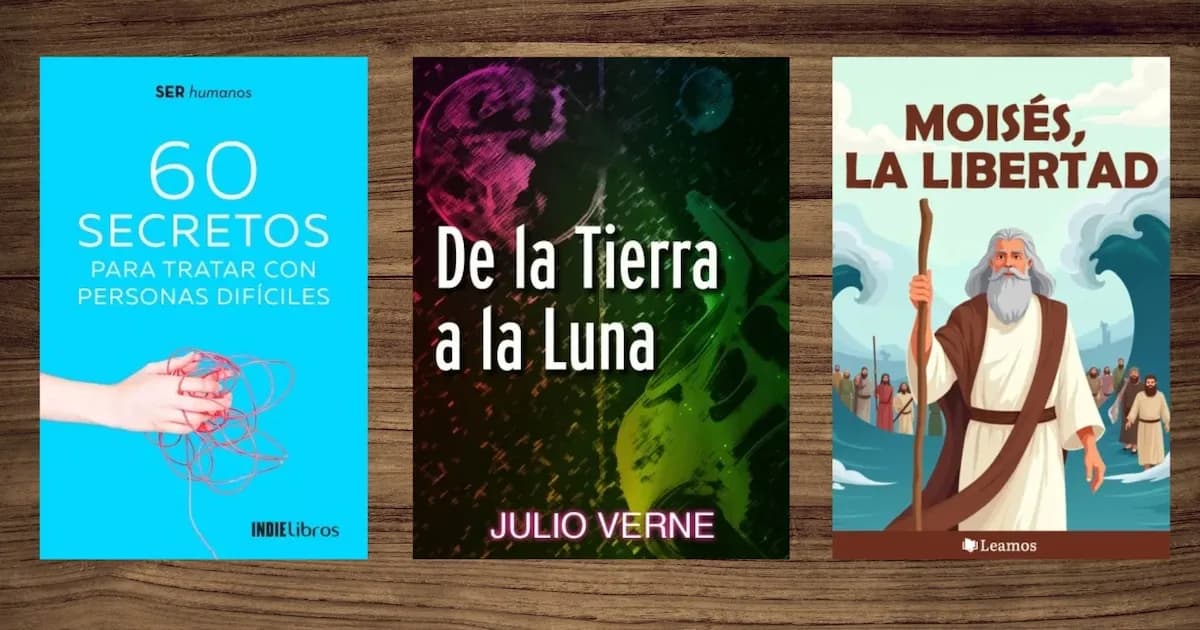 Lecturas Gratuitas: Moisés, Julio Verne y Estrategias para Tratar con Personas Difíciles
