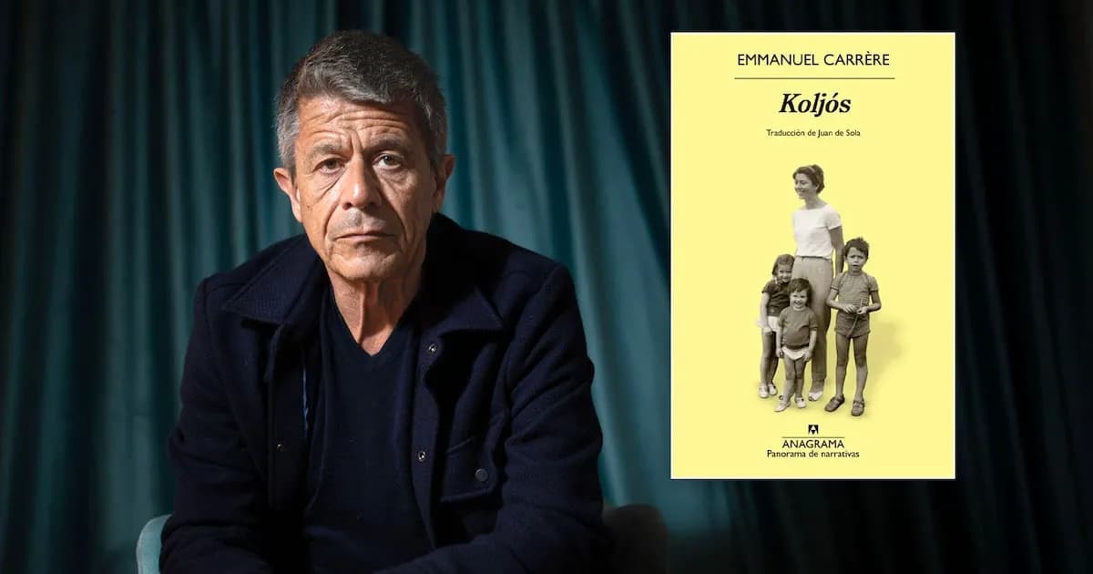 Koljós: El legado literario de Emmanuel Carrère y el duelo por su madre