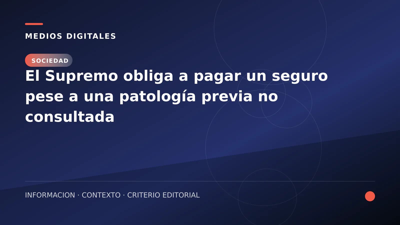 El Supremo obliga a pagar un seguro pese a una patología previa no consultada