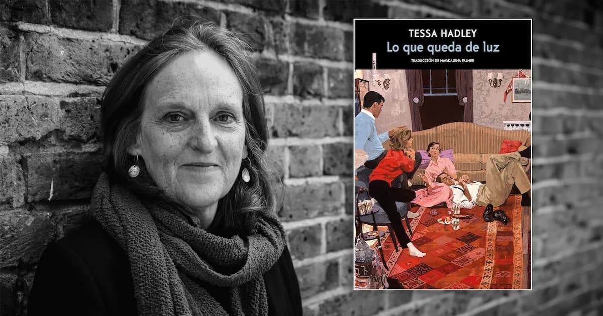 La complejidad de las relaciones en 'Lo que queda de la luz' de Tessa Hadley