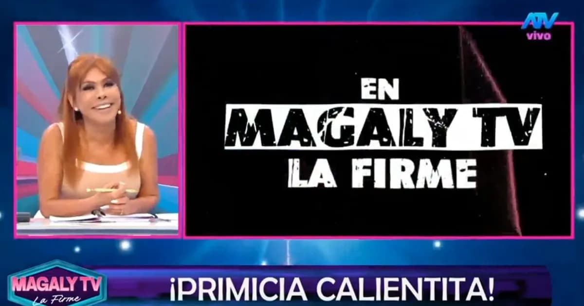 Magaly Medina anticipa un gran revelación para este martes 17: "Conocemos todo lo que hicieron en Argentina"