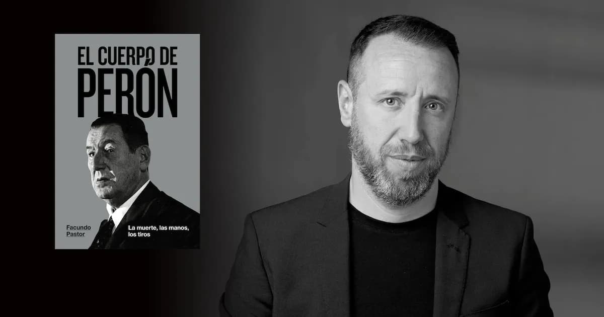 El nuevo libro de Facundo Pastor revela el enigma de los restos de Juan Domingo Perón
