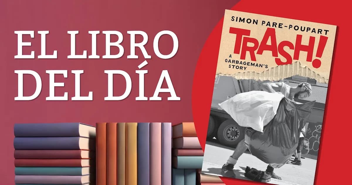 Las memorias de un recolector de basura: dignidad en el trabajo invisible