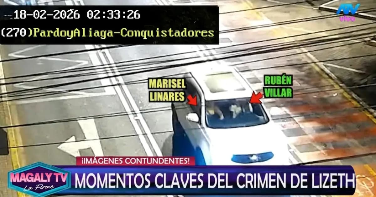 Nuevas imágenes complican la investigación por la muerte de Lizeth Marzano