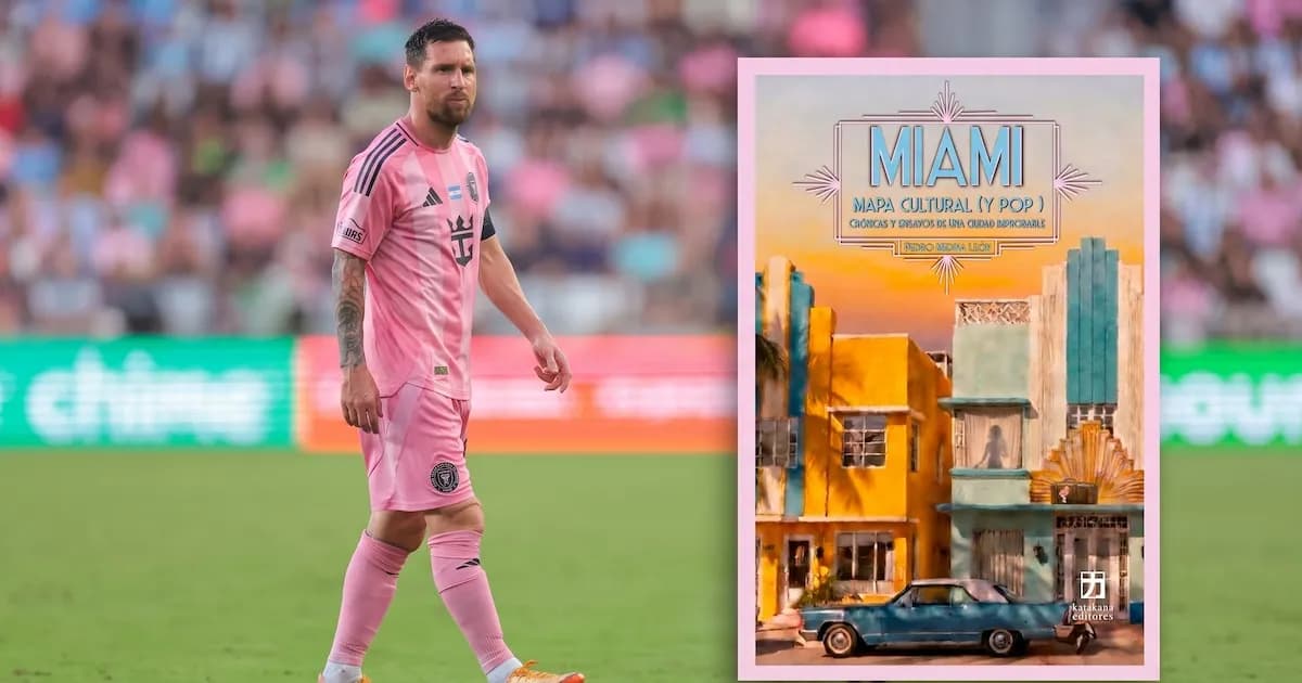El impacto de Messi en Miami: un libro revela la cara oculta de la ciudad