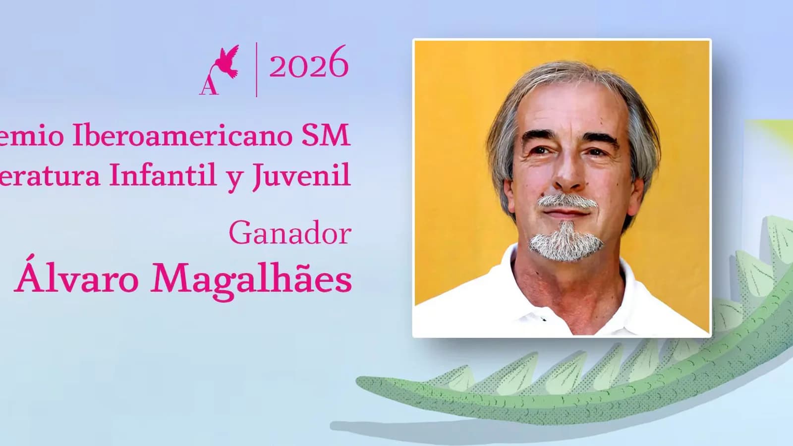 Álvaro Magalhães obtuvo el XXII Premio Iberoamericano SM de Literatura Infantil y Juvenil