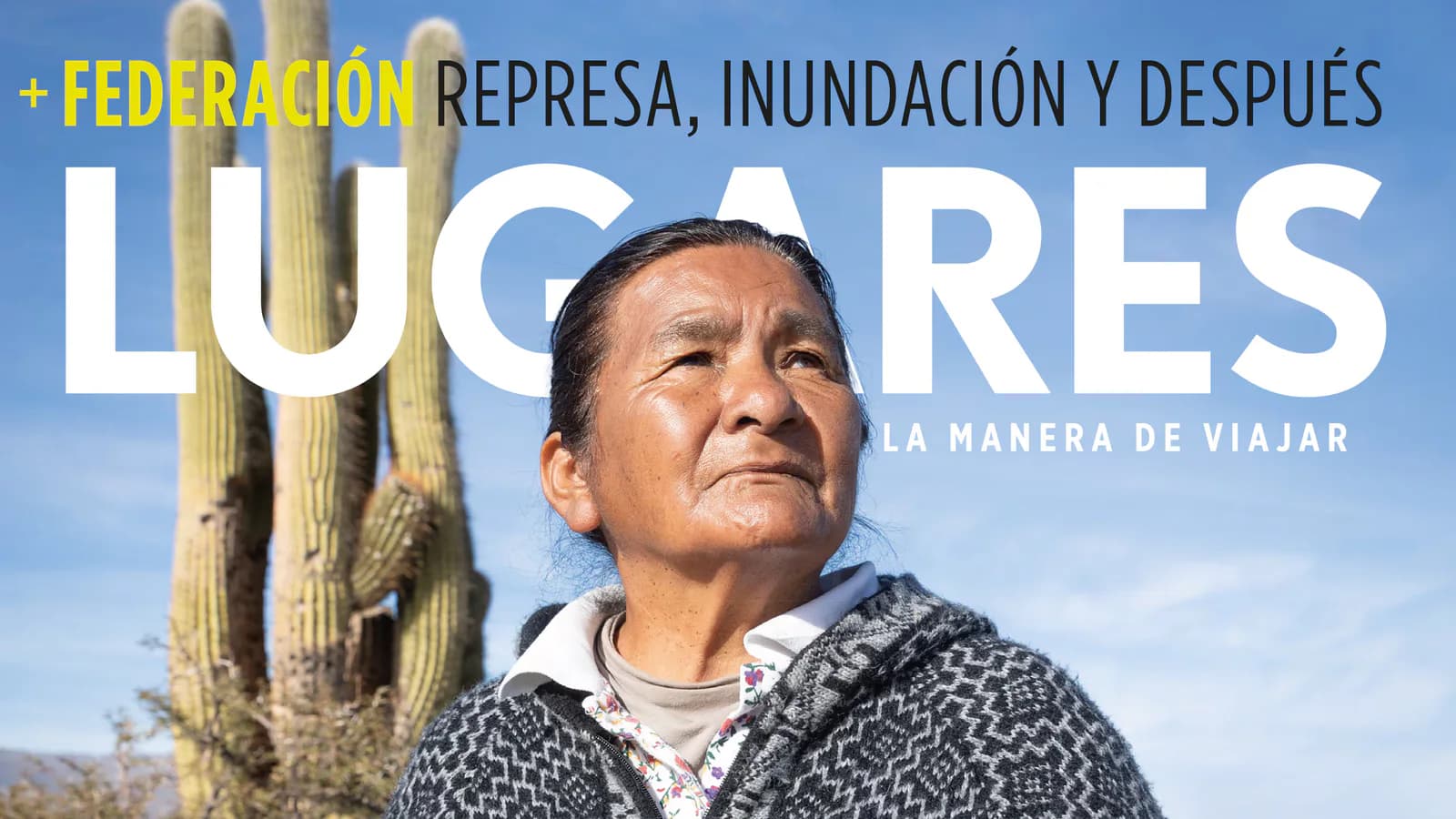 Revista Lugares 364: viajes por Tucumán, Entre Ríos y São Paulo